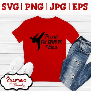 Stolzes Tae Kwon Do Nana Design | SVG | PNG | JPG | eps Schneidedatei