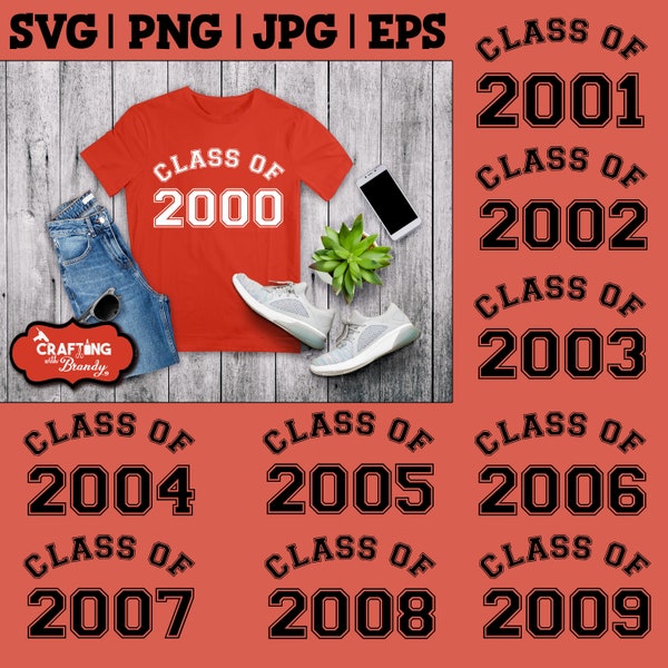 Class of 2000 through 2009 svg designs | SVG | PNG | cut file