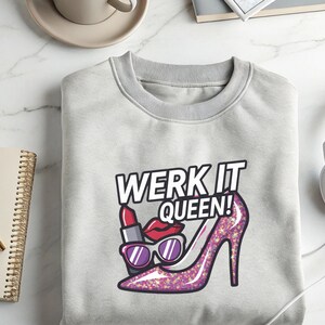 Maglietta Drag Queen Pride PNG, Werk It Queen! PNG, Maglietta LGBTQ+ alla moda, Maglietta Gay Pride PNG, Abbigliamento queer, Rainbow Pride, Download digitale