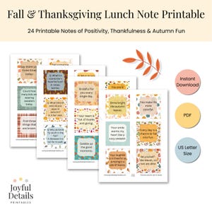 May include: Printable fall and Thanksgiving lunch notes. The notes feature positive messages and autumn-themed graphics. The text includes phrases like "Shine bright like autumn leaves" and "Gobble up the good moments."
