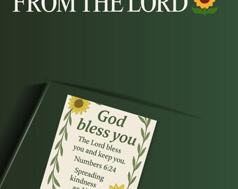 May include: A green background with the text "UPLIFT SOMEONE'S DAY WITH A WORD FROM THE LORD" and a sunflower graphic. A card with the words "God bless you" and a Bible verse is in the foreground.