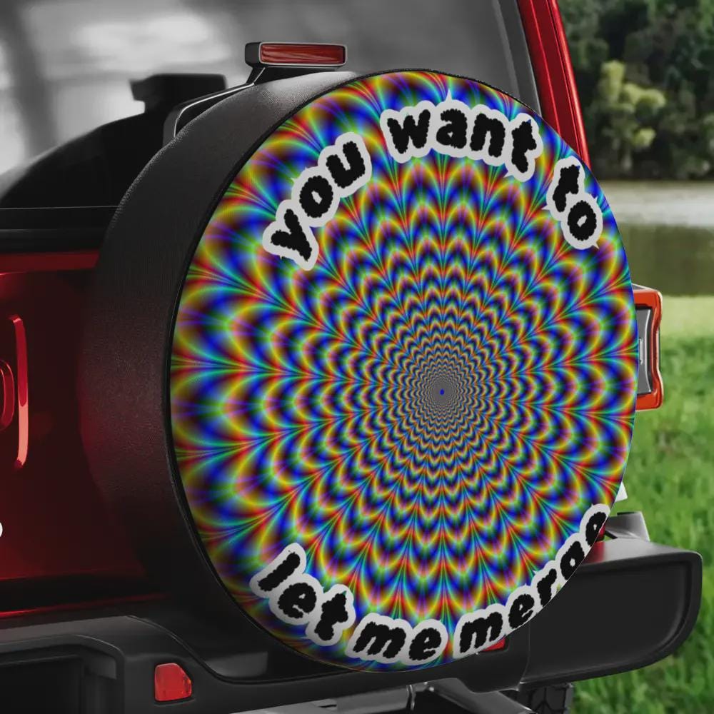 "Lustige Hypnose Ersatzreifenhülle - ""You Will To Let Me Merge"""