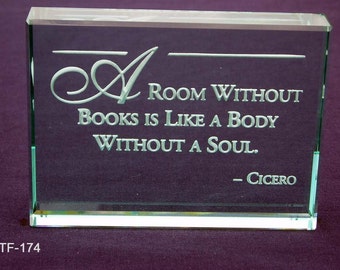 A Room without Books  Hand Etched Glass Paperweight
