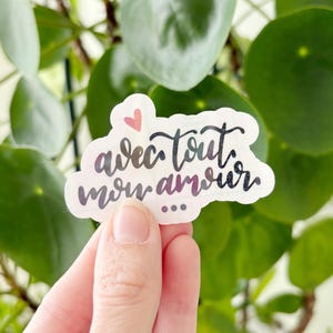 Sticker holographique transparent calligraphie "avec tout mon amour"