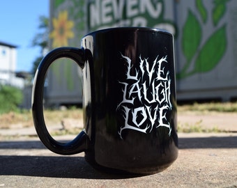 Live Laugh Love Mug