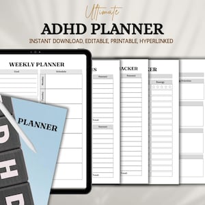 May include: A digital ADHD planner displayed on a tablet, with pages for weekly planning, habit tracking, and energy levels. The planner includes the text "Ultimate ADHD PLANNER" and "INSTANT DOWNLOAD, EDITABLE, PRINTABLE, HYPERLINKED". A stylus and wooden blocks spelling "ADHD" are also present.