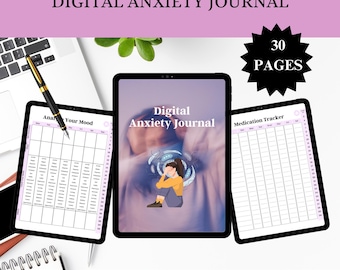 May include: Digital Anxiety Journal displayed on three tablets. The central tablet shows the journal cover with a person in distress. The other tablets display mood and medication trackers. The image includes the text "30 PAGES" and "For Android, Ipad, Goodnotes, Notability."