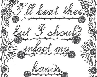 Shakespeare insults printable coloring page quote, I'll beat thee but I should infect my hands
