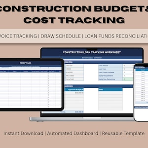 May include: A digital construction budget and cost tracking template displayed on a laptop, tablet, and smartphone. The screens show a construction loan tracking worksheet, a receipts log, and a draw summary with blue and white headers.