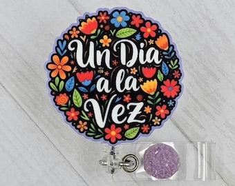 Un dia a la vez colorful spanish spanglish badge reel