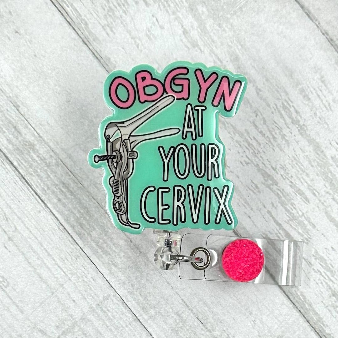 Funny OBGYN Badge Reel, Labor and Delivery Nurse Gift, Pelvic Exam ...