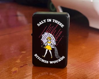 Salt In These Wounds Lighter – Refillable & Reusable