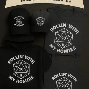 May include: Black apparel set featuring the phrase "ROLLIN' WITH MY HOMIES" and a geometric design with the number 20. Includes a hoodie, t-shirt, tank top, and two baseball caps. The banner above reads "SOMETHING FOR THE WHOLE PARTY!"