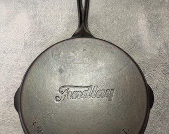 Findlay #8 cast iron skillet - Findlay #8  poêlon de fonte