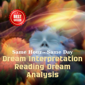 May include: An artistic image with a face and the text "Same Hour - Same Day Dream Interpretation Reading Dream Analysis". A red "Best Seller" badge is in the upper left corner. The background is a mix of colors.