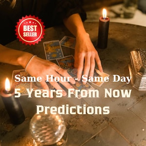 May include: A person is reading tarot cards on a wooden table with lit candles. The text on the table reads "Same Hour - Same Day 5 Years From Now Predictions".