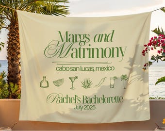 Custom Margaritas and Matrimony Bachelorette Party Banner, Margarita Bride Wall Tapestry, Mexico Bach decor, Margs & Matrimony Hanging Sign