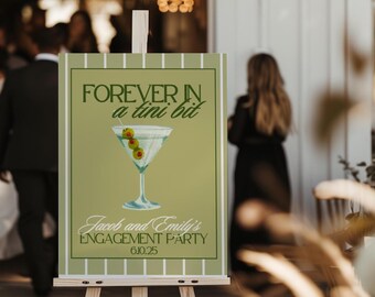 Forever in a Tini Bit | Dirty Martini themed Engagement Party Sign, Couples Shower Backdrop, Bride in a Tini Bit | Editable Canva Template