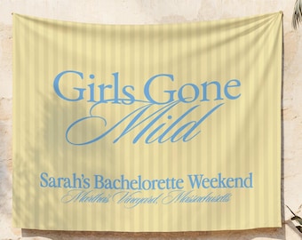 Girls Gone Mild Bachelorette Party Banner | Custom Wall Tapestry for Girls Weekend, Bridal Shower, or Bach Backdrop, Hen Do Signage