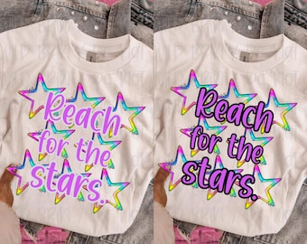 Reach for the Stars Bundle of 2 Digital PNG Shirt Download Files