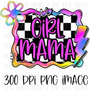 Checkered Bright Girl Mama PNG Digital File