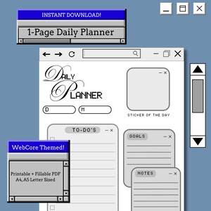 May include: A printable daily planner with a retro computer interface design. The planner includes sections for to-dos, goals, notes, and a sticker of the day. The planner is available in A4 and A5 sizes.