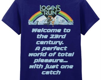 Logan's Run Movie Slogan Unisex T-shirt