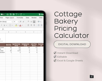 May include: A tablet screen displays a spreadsheet for a cottage bakery pricing calculator. The image includes the text "Cottage Bakery Pricing Calculator" and "Digital Download", with features like instant download and editability listed.