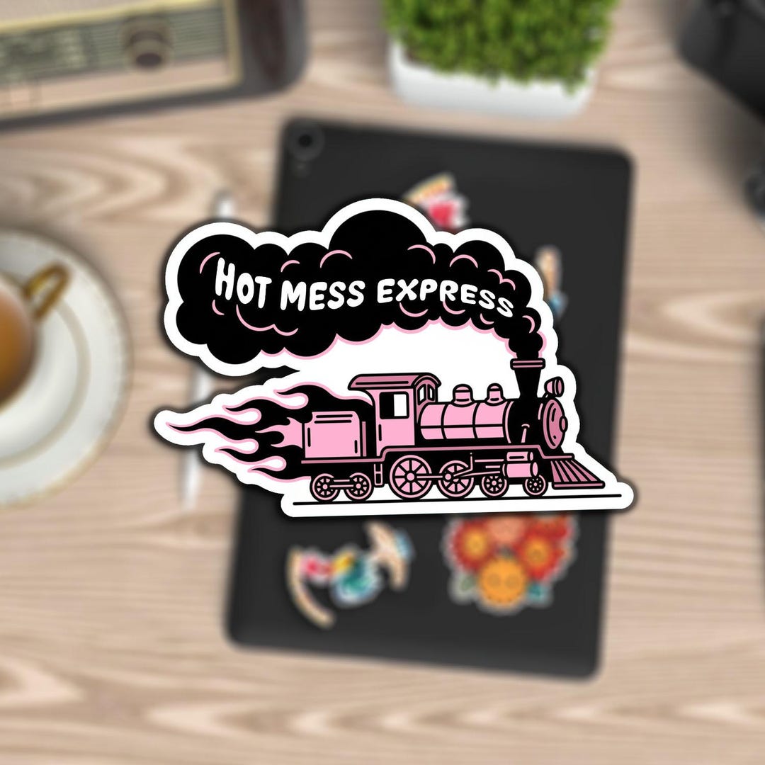 Mess Sticker Hot Mess Express Sticker, Anxiety Sticker, Sarcastic Sticker, Funny ...