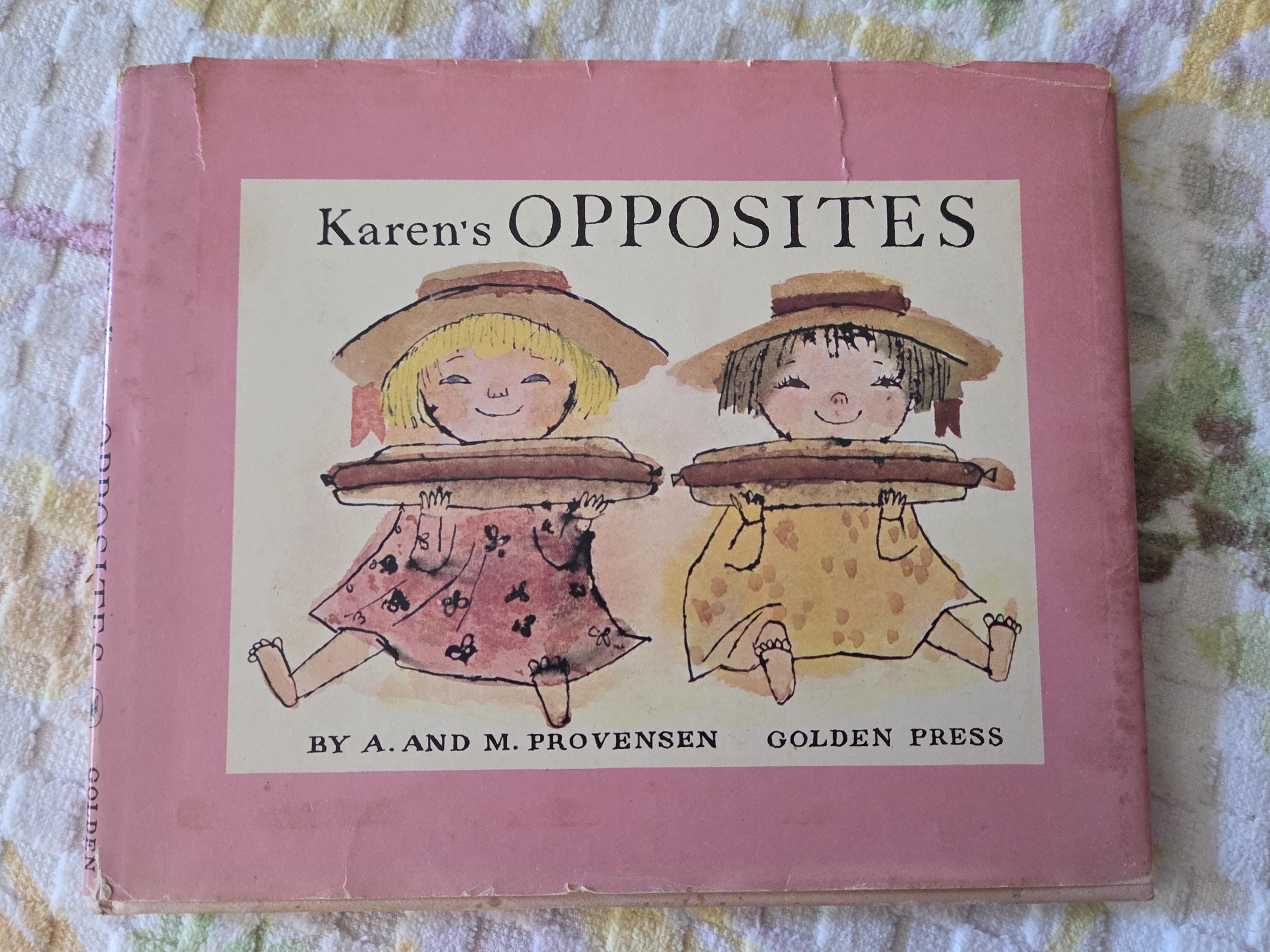 Karens Opposites 1963 Book Hardcover Dustjacket Provensen Children 