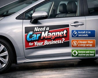 Personalized Car Magnet Sign | Vehicle Advertising | Logo and Branding Magnet | Easy Install & Reuse