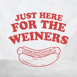 Wiener SVG drôle, juste ici pour le hot-dog, fichier de coupe BBQ du 4 juillet, PNG patriotique, téléchargement numérique instantané