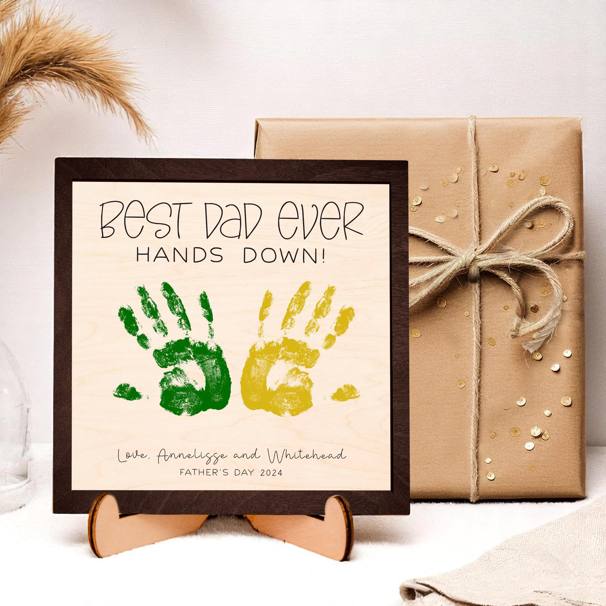 Personalized Hands Down Best Dad Ever | Custom DIY Handprint Sign Gift for Dad form Daughter, Father's Day Wooden Sign, Gift for New Dad