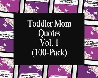 100 Toddler Mom Quotes Vol. 1 | Instagram Posts | Canva Editable | Instagram Quotes | Mama Quotes | PLR & MMR Rights