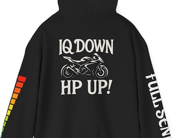 IQ Down HP Up Hoodie Motorcycle Hoodie Full Send Sleeve Biker Sweatshirt Streetwear Moto Hoodie
