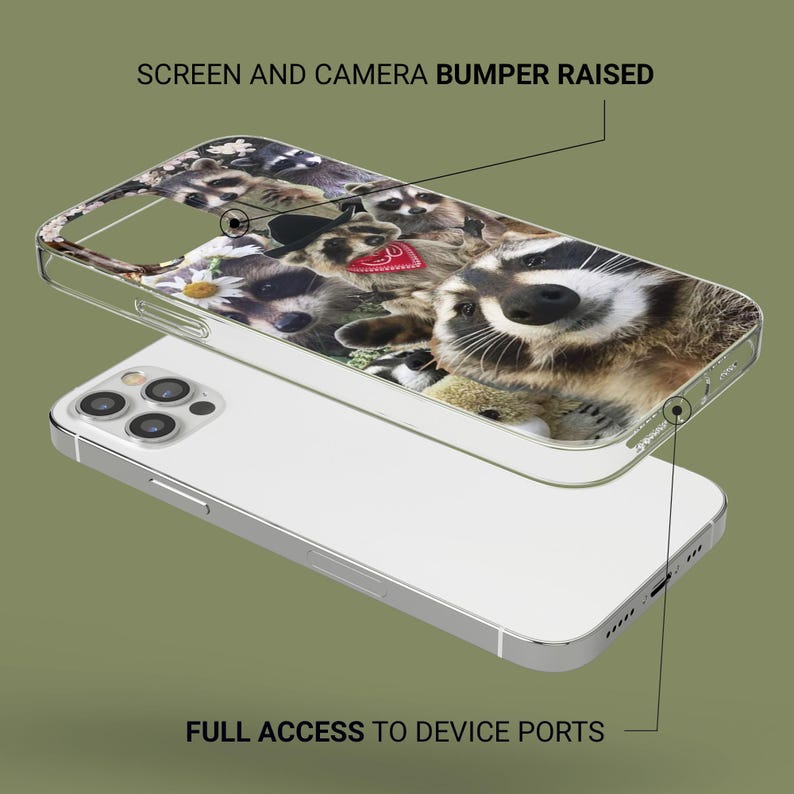 May include: A clear phone case with a colorful design of raccoons. The case has a raised bumper around the edges to protect the phone's screen and camera. The text "SCREEN AND CAMERA BUMPER RAISED" is printed at the top of the case. The text "FULL ACCESS TO DEVICE PORTS" is printed at the bottom of the case.