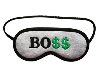 Like a boss sleep mask, Girl boss sleeping eye mask, Boss lady gift for nerd, Geek eyemask, Office party, Dollar sleepmask, Black grey green