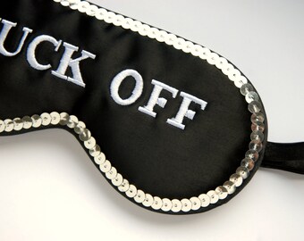 F*ck Off Sleep Mask self care gift, Mature sleeping eye mask