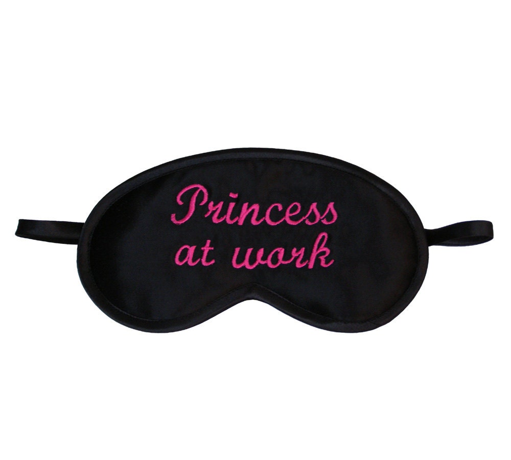 Princess at work sleep mask Sleeping eye mask Funny eyemask Etsy