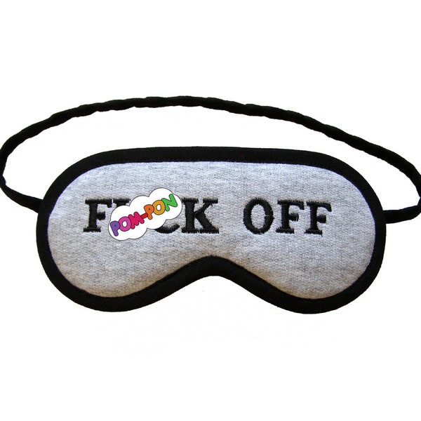 F*ck Off Sleep Mask, Grey typography sleeping eye mask