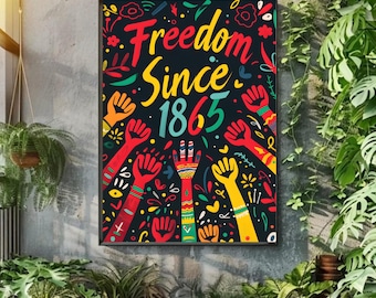 Póster de Juneteenth: Libertad desde 1865, Arte para la celebración de la historia afroamericana, Ilustración de manos alzadas en señal de unidad, Regalo de decoración de pared para el orgullo cultural