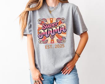 mama shirt, new mum shirt, super mum shirt, mothers day shirt, happy mothers day, social shirt, mother's day gift, mothers day gift for mom,
