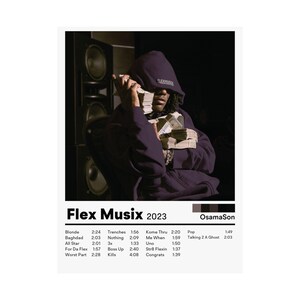 May include: A poster featuring the album art for "Flex Musix 2023" by OsamaSon. The image shows a person in a purple hoodie holding stacks of cash. The album title and tracklist are displayed in white text.