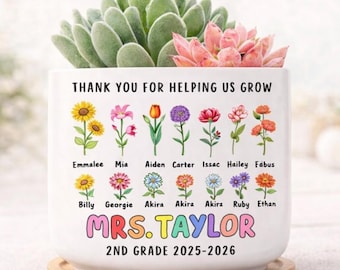 Personalized Teacher Appreciation Gifts, Custom Flowers Teacher With Student Name Plant Pot, Thank You Gift For Teacher, End Of Year Gifts