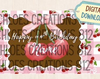 May include: A digital download birthday card featuring a brown scalloped shape with the words "Happy ##th Birthday" and "Name" in white. Two red cherries hang below a pink bow. The background is a pink and white checkered pattern with cherry illustrations.