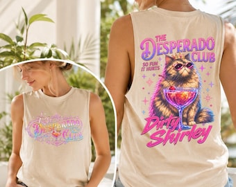 2 Side Princess Donut Dirty Shirley Wash Tank, Desperado Club Front Back Shirt, Dungeon Crawler Carl Inspired Tee