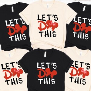 Benutzerdefinierte Disney Lets Do This Shirt, personalisierte Disney Urlaub 2025, Mickey Minnie Castle Familie Shirt, Disney Familie T-Shirt, Disney Trip Shirt
