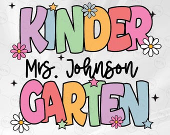 Personalized Kindergarten SVG, Kindergarten Teacher SVG, Back to School Teacher Svg, Custom Teacher Clipart, Digital Download