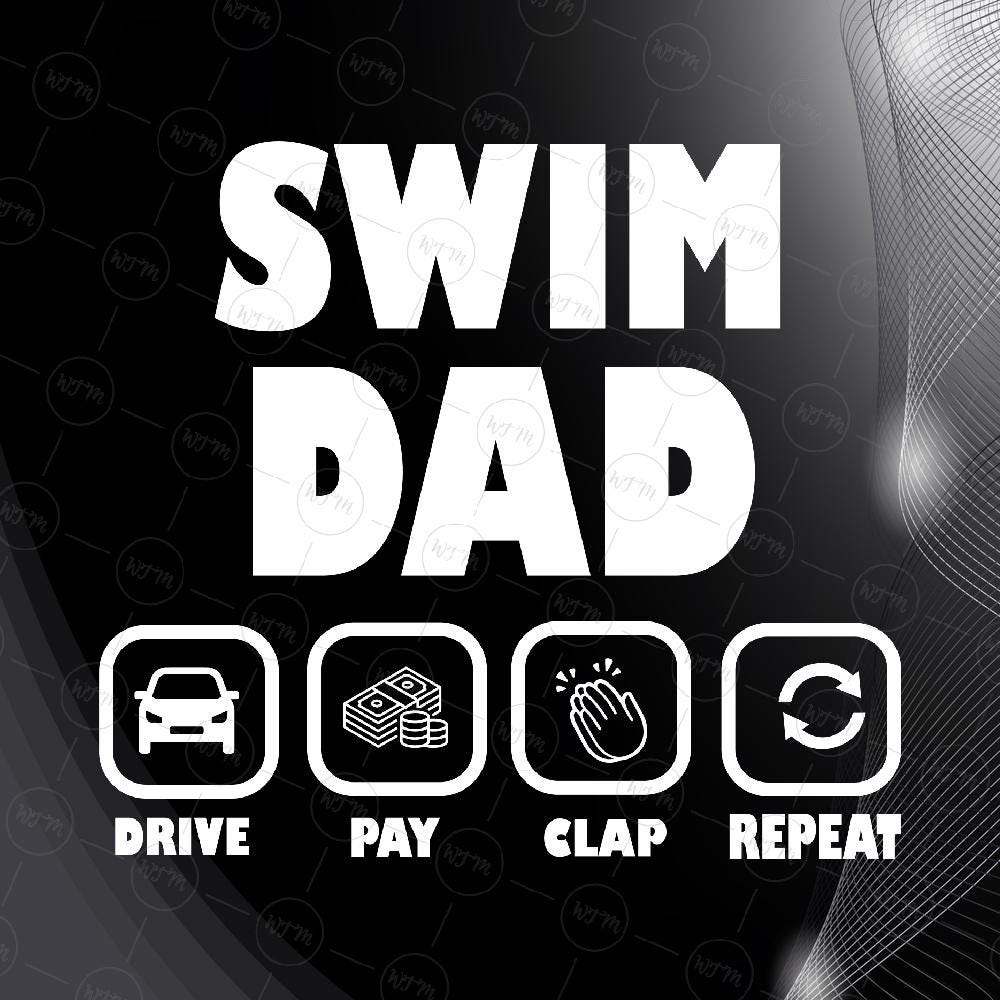 Swim Dad SVG, Swimming Support Dad SVG, Father’s Day Sport Cut File, Digital Download