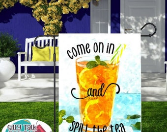 Come on in and Spill the Tea Garden Flag Template Download Sublimation Digital Design for Printing